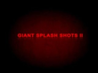 जाइयंट splash शॉट्स ii